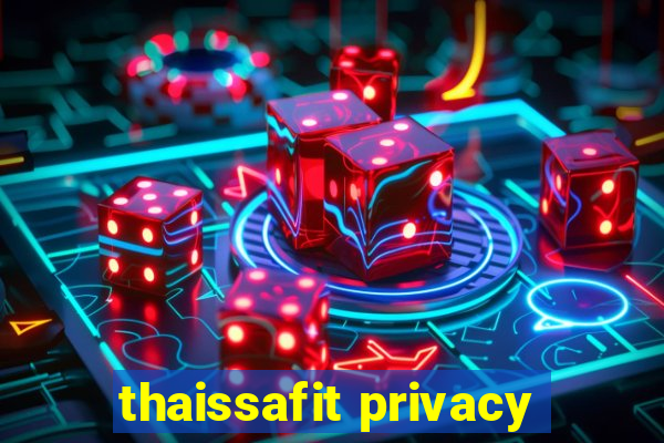 thaissafit privacy